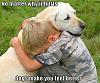 Aint this the truth-dogs-make-you-feel-better.jpg