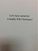 If you need a good laugh or smile click this..-christmascard-inside.jpg